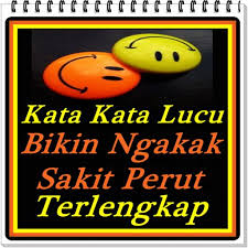 Gambar lucu yang bisa bikin ketawa serta menggelikan mungkin akan membantu menaikkan mood kamu. Kata Kata Lucu Bikin Ngakak For Android Apk Download