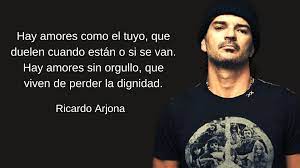 #morirescribiendo #escritor dominicano #te lo juro #te conozco #ricardo arjona #te amo #franco de vita #te pienso #pensando en ti #canserbero. 100 Frases De Ricardo Arjona De Amor Y Para Enamorar