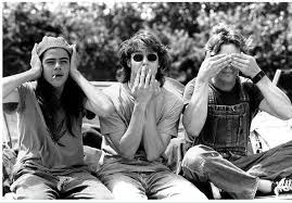 Hear No Evil Speak No Evil See No Evil Dazed And Confused Movie Movies Favorite Movies
