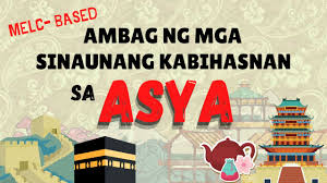 See more of sinaunang kabihasnang asyano on facebook. Ambag Ng Mga Sinaunang Kabihasnang Asyano Mesopotamia Shang At Indus Melc Based Week 8 Ap7 Cute766