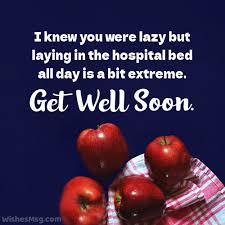 Begin your get well card with a friendly greeting. 90 Funny Get Well Soon Messages Wishes And Quotes