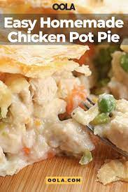 An Easy Homemade Chicken Pot Pie Recipe Homemade Chicken Pot Pie Chicken Pot Pie Easy Chicken Pot Pie Recipe