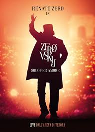 Le frasi d'amore quel che cerco, quel che voglio, lo sa solo dio. Renato Zero Zerovskij Solo Per Amore Live Amazon Com Music