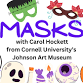 Mask Making with Johnson Art Museum event image