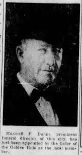Maxwell Peter Dunne Sr. (1881-1948)