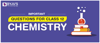 Thus, read and download it to prepare in a better. Important Questions For Class 12 Chemistry Download Free Pdfs