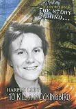 Understanding To Kill a Mockingbird by Harper Lee