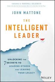 Free Download Pdf The Intelligent Leader Unlocking The 7 Secrets To Leading Others And Leaving Your Legacy Free Epub Mobi Ebook Free Kindle Books Book Addict