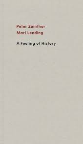 Pdf Download A Feeling Of History By Peter Zumthor Free Epub In 2020 Free Ebooks Download Free Pdf Books Free Ebooks