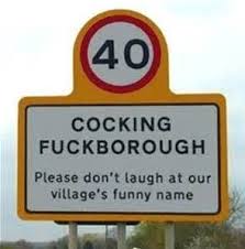 Funny Place Names Funny Street Signs Tumblr Funny Funny Names