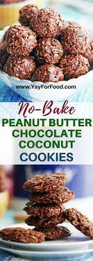 No Bake Peanut Butter Chocolate Coconut Cookies Recipe Chocolate Coconut Cookies Easy Cookie Recipes Dessert Recipes