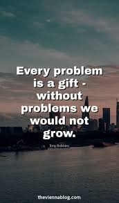 Ultimate 50 Motivational And Inspiring Quotes For 2018 Part 3 The Vienna Blog Lifestyle Travel Blog In Vienna Problem Quotes Inspirational Quotes Motivation Motivational Quotes For Success