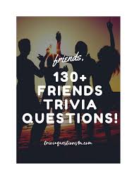 Put your film knowledge to the test and see how many movie trivia questions you can get right (we included the answers). 120 Best Friends Trivia Questions With Answers By Triviaquestions4u Social Issuu
