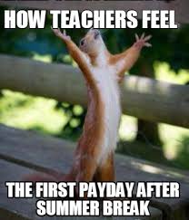21.06.2019 · 17 first day of summer memes are here, don't forget to see all. Meme Creator Funny How Teachers Feel The First Payday After Summer Break Meme Generator At Memecreator Org