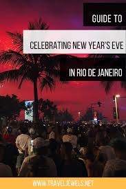 Guide To Celebrating New Year S Eve In Rio De Janeiro Traveljewels South America Travel Rio De Janeiro Festivals Around The World