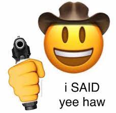 Yee And I Can T Stress This Enough Haw Posts Facebook