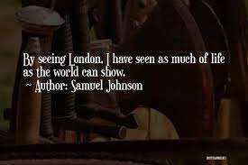 Top 14 Quotes Sayings About London Samuel Johnson