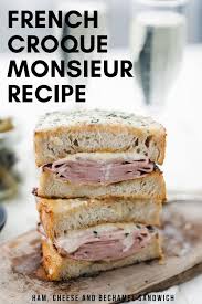 Croque Monsieur Recipe Recipe Recipes Croque Monsieur Roasted Ham