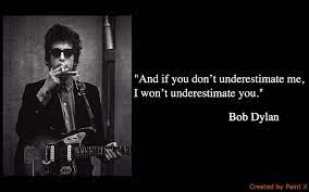 In 2016 dylan received the nobel prize in literature, for having created new poetic expressions within the great american song tradition. 11 Bob Dylan Quotes And Lyrics With Bob Dylan Photographs Nsf Music Magazine