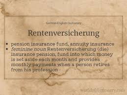 We did not find results for: Meaning Of Rentenversicherung Rentenversicherungen In German English Dictionary World Of Dictionary