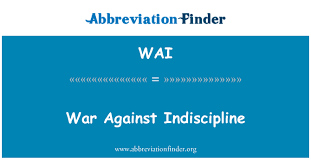 Last active oct 3, 2019. Wai Definition War Against Indiscipline Abbreviation Finder