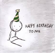 Tune in each and every day to see the traits and characteristics people born on different days of the year hold. Today It S My Birthday I Turned 20 And I Have All Alone But I Have 9gag To Put A Littel Smile On My Face 9gag