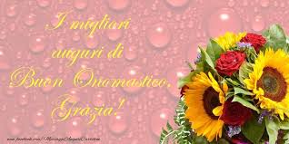 See 8 authoritative translations of onomástico in english with example sentences and audio pronunciations. I Migliori Auguri Di Buon Onomastico Grazia Cartoline Di Onomastico Per Grazia Messaggiauguricartoline Com