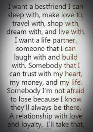Why Cant I Just Have This With You Why Cant You Be My Best Friend And My Love I Can Have Forever Flirting Quotes Partner Quotes Flirting Quotes For Him