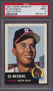 1991 Topps Archives 1953 Reprint 37 Ed Mathews PSA 9 Mint