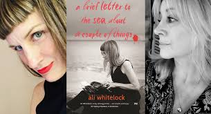 A Brief Letter to the Sea About a Couple of Things Launch with Ali  Whitelock