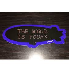 Scarface the world is yours blimp. Supreme Scarface Blimp Sticker The World Is Yours Everything Else On Carousell