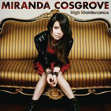 Miranda Cosgrove - High Maintenance | Deezer