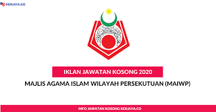Bermastautin di wilayah persekutuan tidak kurang dari (1) satu tahun dan masih menetap di wilayah persekutuan. Jawatan Kosong Terkini Majlis Agama Islam Wilayah Persekutuan Maiwp Kerja Kosong Kerajaan Swasta