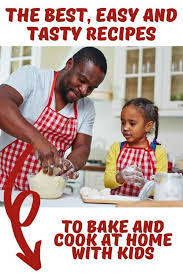 The Best Easy And Tasty Recipes To Cook With Kids In 2020 Cooking With Kids Cooking Recipes Cooking With Kids Easy