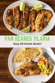 Pan Seared Tilapia Recipe Pan Seared Tilapia Talapia Recipes Tilapia Recipes