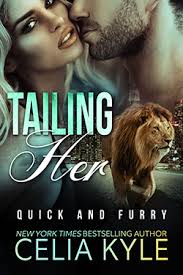 Tailing Her (Quick & Furry, #2) by Celia Kyle