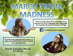 You'll be able to catch every si. March Trivia Madness Ecology Lab University Of Waterloo