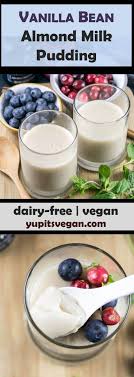 Vanilla Bean Almond Milk Pudding A Classic Vegan Vanilla Pudding Thickened With Cornstarch And Mad Vanilla Pudding Recipes Almond Milk Pudding Vanilla Pudding
