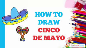 1520 değerlendirme ve 45 fotoğraf set in puebla, 5 km from acropolis puebla, hotel 5 de mayo offers accommodation with a fitness. How To Draw Cinco De Mayo In A Few Easy Steps Drawing Tutorial For Kids And Beginners Youtube