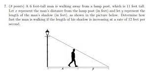 Maybe you would like to learn more about one of these? 7 8 Points A 6 Foot Tall Man Is Walking Away From Chegg Com