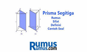 Rumus volume prisma = luas alas x tinggi. Prisma Segitiga Pengertian Jaring Jaring Sifat Rumus Dan Contoh Soal