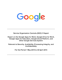 Some of its key features include the pdf capabilities built into the cloud app. Https Cloud Google Com Files Google Soc3 2016 Pdf