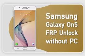 Once you receive our 8 digit samsung unlock code (network code) and easy to follow instructions, your samsung phone will be unlocked within 2 minutes. Solved Samsung On5 Frp Unlock Without Pc Google Account Bypass