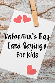 Dylan and hopper penn play sean penn's kids in flag day, a film about a con artist and his family learning. Valentines Day Card Sayings For Kids Views From A Step Stool
