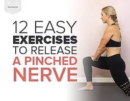 Release Your Achy Pinched Nerves With These 12 Stretches Pinched Nerve In Shoulder Pinched Nerve Sciatic Nerve Relief
