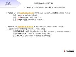 In grammar, the infinitive form of a verb without the word to: Pet Grammar Unit 14 Ppt Powerpoint