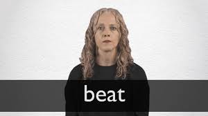 Beat Definition And Meaning Collins English Dictionary