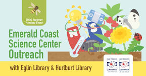Emerald Coast Science Center Outreach with Eglin & Hurlburt Libraries