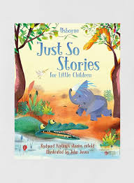 But the camel said humph ! only. Usborne Just So Stories For Little Children Trotters Childrenswear