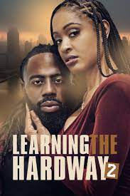 Learning the Hard Way 2 (2021) - IMDb